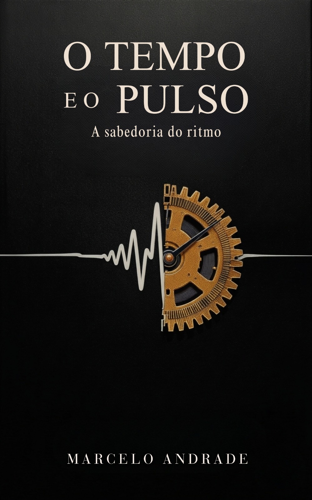 Capa do livro O Tempo e o Pulso